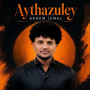 Aythazuley - Live by Akrem Jemal