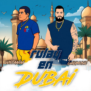 Chilimusic & Gustanini - Rulay En Dubai