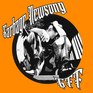 GARBAGE NEWSONG by Rosie Tucker
