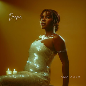 Deeper by Ama Adem