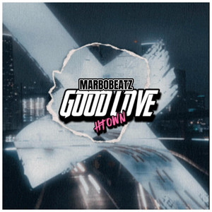 Marbo Beatz - Good Love (H-Town)