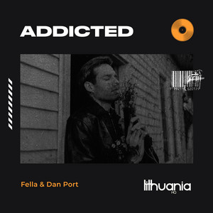 Addicted by Fella, Dan Port
