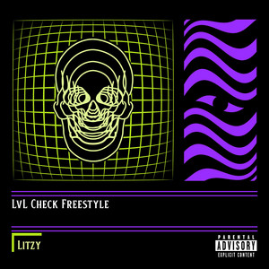 LvL Check Freestyle by Litzy