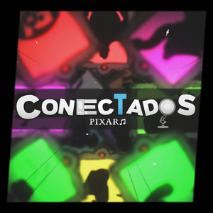 Conectados - Pixar by Realista