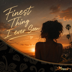 Finest Thing I Ever Seen by Jokah