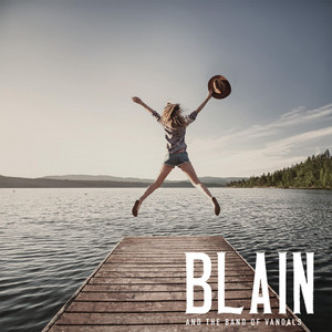 This Ol' Land by Blain and the Band of Vandals