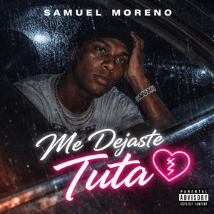 me dejaste tuta by samuel moreno