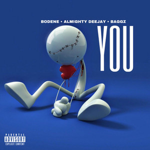 You by Almighty DeeJay, Bodene, Baggz