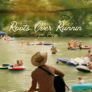 Roots Over Runnin' by Logan Papp