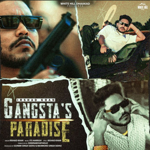 Gangsta's Paradise by Irshad Khan, Sheenam Katholic