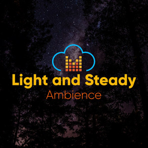 # Light and Steady Ambience album