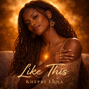 Like This by Khepri Luna