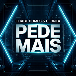Pede Mais by Eliabe Gomes, Clonek