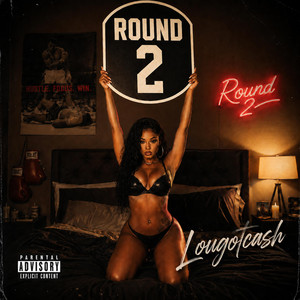 Round 2 by LouGotCash