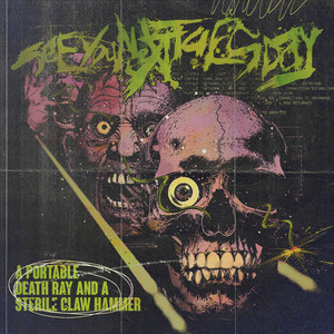 A Portable Death Ray and a Sterile Claw Hammer - Redux by See You Next Tuesday