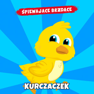 Kurczaczek by Śpiewające Brzdące