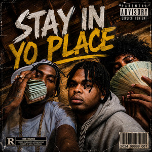 Stay in yo place by Gottki 2, Bang Gotti, Tacko