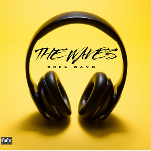 The Waves by REEL ZAYO