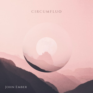 Circumfluo by John Ember