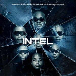 Intel by Deejay Morgan, Da Soul Boyz, General C’mamane