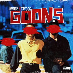 Goons by Kvngs, TayoGG