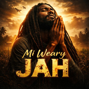 Mi Weary Jah by One Vibe Studio Reggae