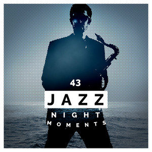 43 Jazz Night Moments album