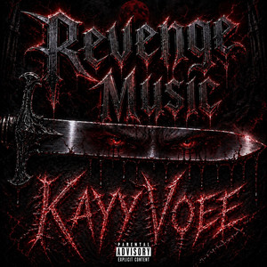 Revenge Music by KayyVoee