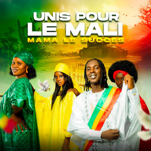 Mama Le Suucès - Unis Pour Le Mali