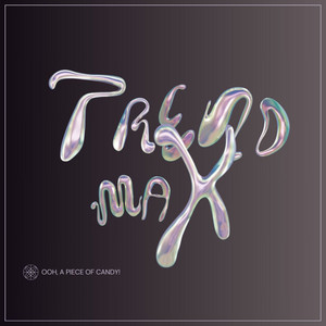 Trend Max - Ooh, a Piece of Candy!