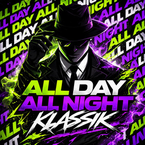 All Day All Night