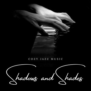 Shadows and Shades