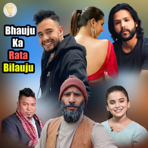 Doko Creation, Kalpana Bist, Darson Josgi Thyauke baje & Jaya Devkota - Bhauju Ka Rata Bilauju