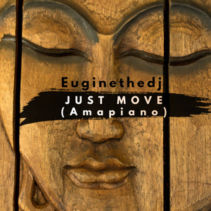 Just Move - Amapiano