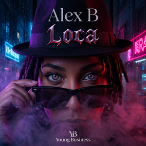 Loca by Alex B