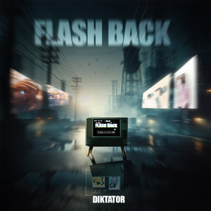 Flash back by Diktator