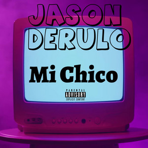 Jason Derulo (Mi Chico) by Rb The Producer
