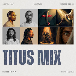 Titus 1:10-16 by Rhythm & Bible, Rapha