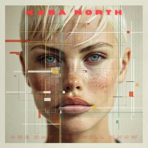 One Day You Will Know by Kara North