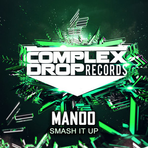 Smash It Up - Original Mix by Manoo cover art