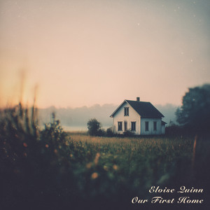 Our first Home by Eloise Quinn