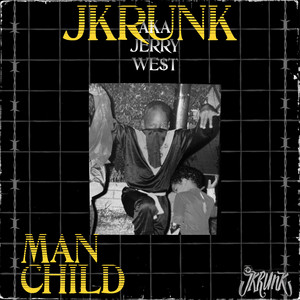 Manchild by Jkrunk