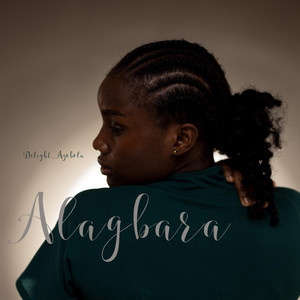 Delight_Ayobola - Alagbara