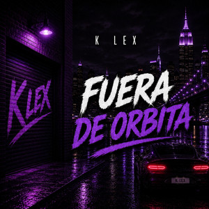 Fuera de orbita by K lex