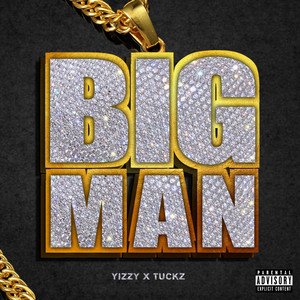 Big Man - Remix by Yizzy, Tuckz, Tyrese Collins, Chinkz, Alfz, Mulabandz, Lankz