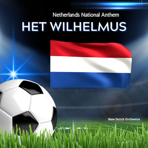 New Dutch Orchestra - Netherlands National Anthem (Het Wilhelmus) : Euro 2024