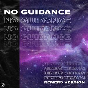 No Guidance - Remers Version by Remers