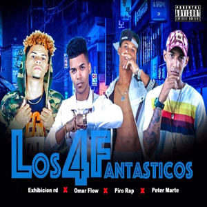Los 4 Fantásticos (feat. Piro Rap)