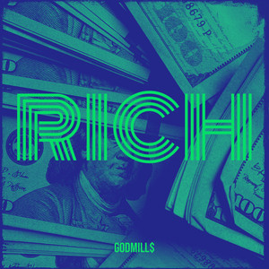 Rich by Godmill$