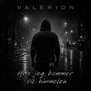 Hvis jeg kommer til himmelen by VALERION